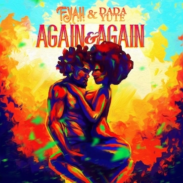 Again & Again - F.Y.A.H & Dada Yute