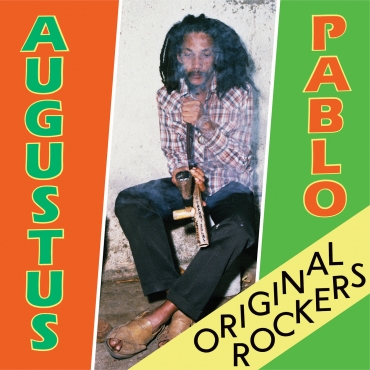 Original Rockers - Augustus Pablo